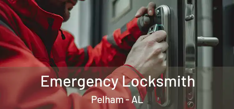 Emergency Locksmith Pelham - AL