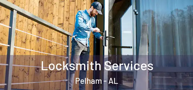 Locksmith Services Pelham - AL
