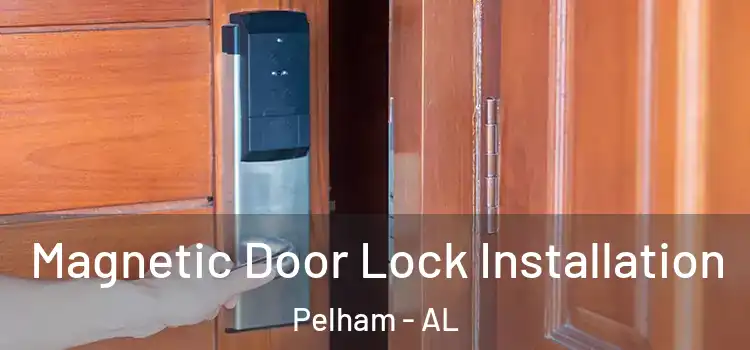  Magnetic Door Lock Installation Pelham - AL